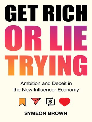 cover image of Get Rich or Lie Trying